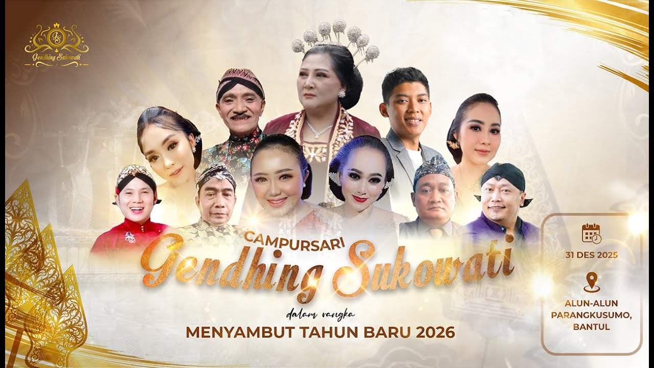 LIVE CAMPURSARI GENDHING SUKOWATI DALAM RANGKA MENYAMBUT TAHUN BARU 2026