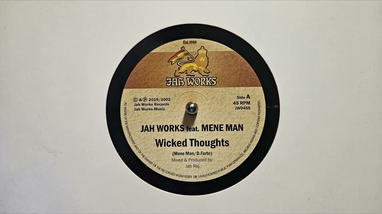 Wicked Thoughts &ndash; Jah Works Feat  Mene Man &ndash; Wicked Dub &ndash; Jah Works &ndash; JW045S
