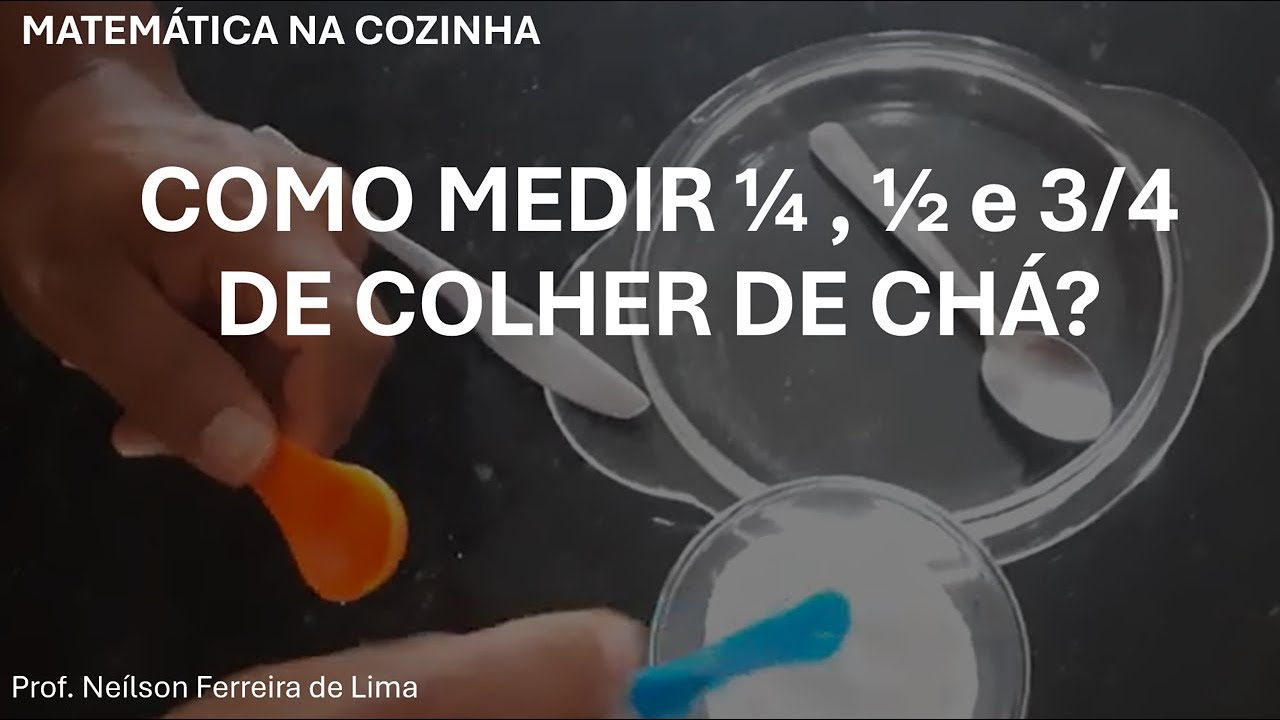 Como medir 1/4, 1/2 e  3/4 de colher de chá?
