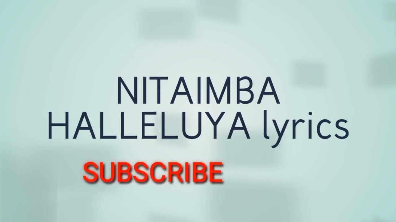 FANUEL SEDEKIA LYRICS.NITAIMBA HALLELUYA @jessenaps6728JESSE NAPS