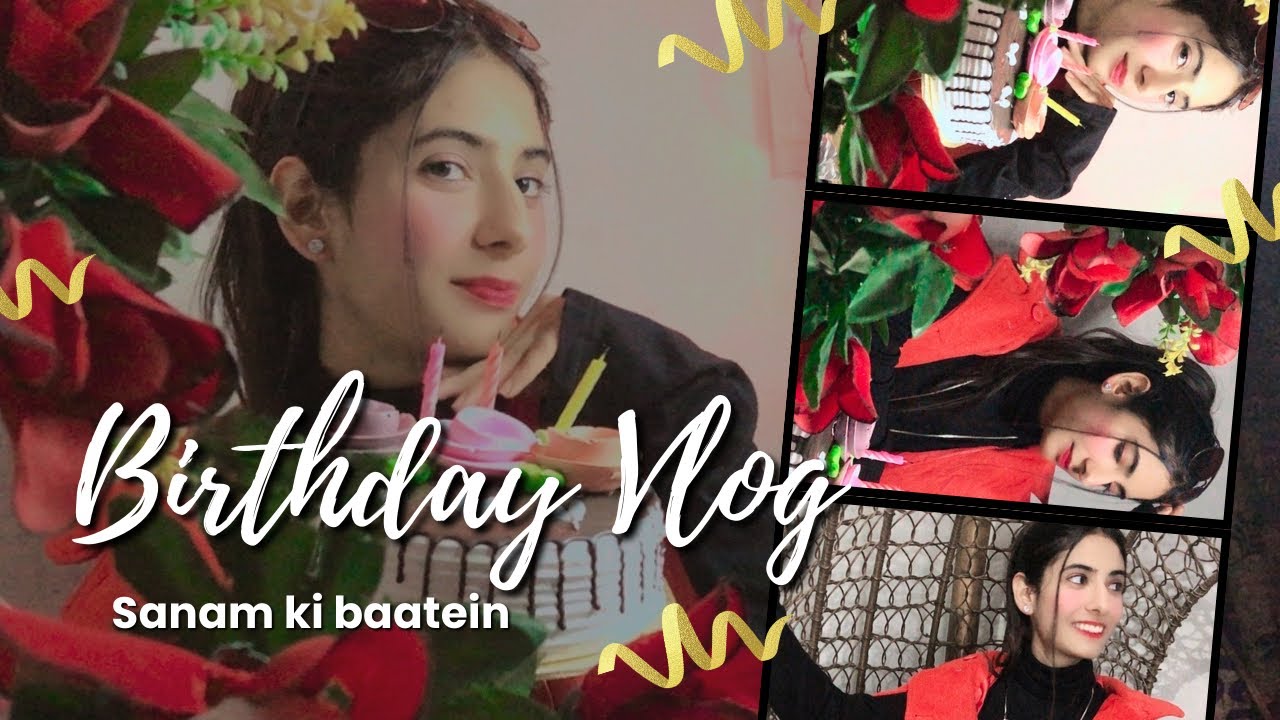 Ghar Walo ny surprise diya🎂🎁😍||vlog late upload Kiya😮😌||Sanam ki baatein 🥰✨