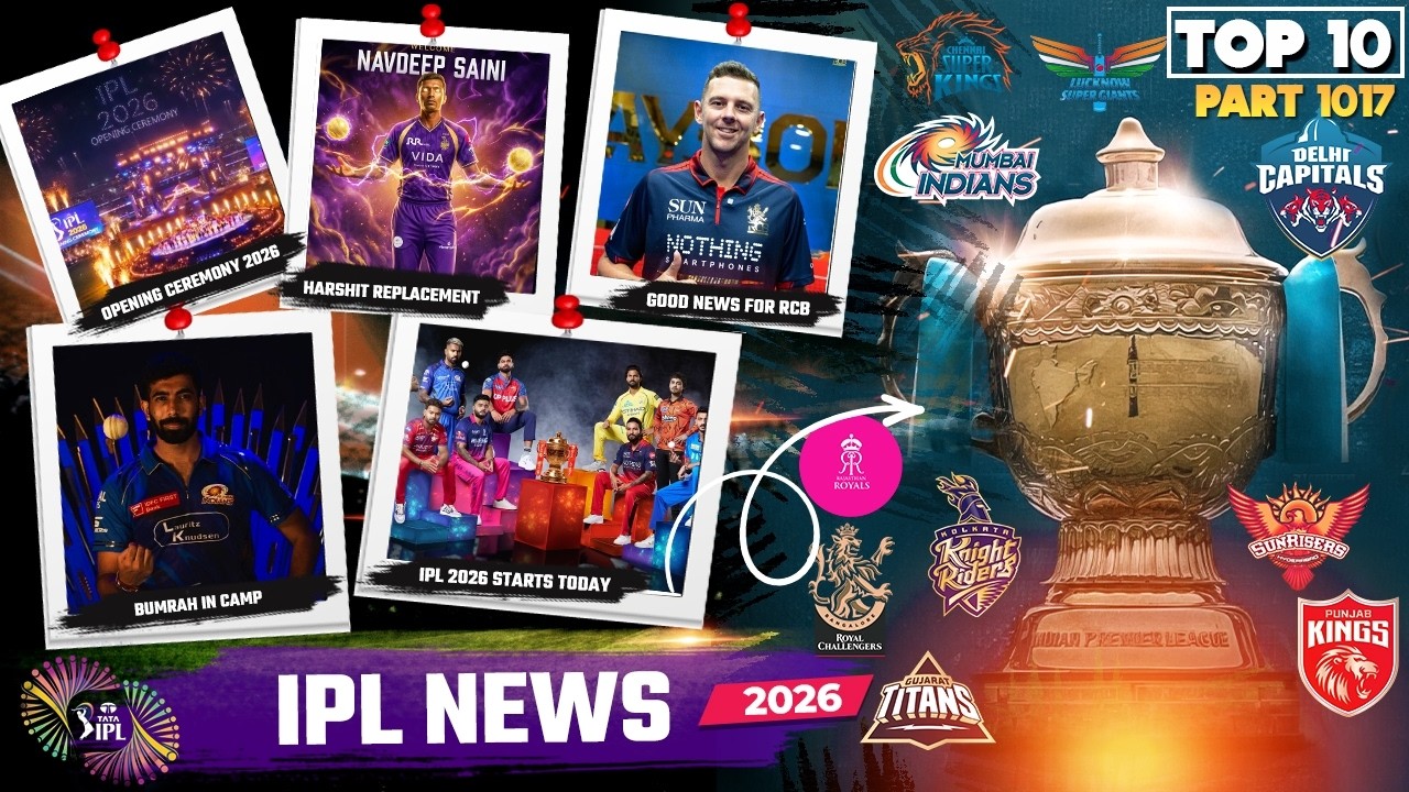 IPL 2026 BIG Updates: IPL 2026 Starts Today,RCB vs SRH,IPL 2026 Opening Ceremony,IPL Replacements