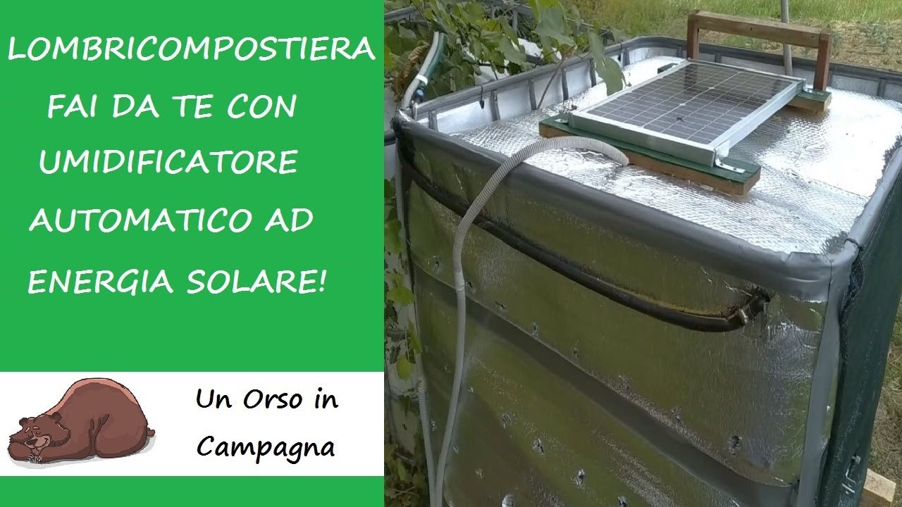 Lombricompostiera fai da te con umidificazione automatica ad energia solare!
