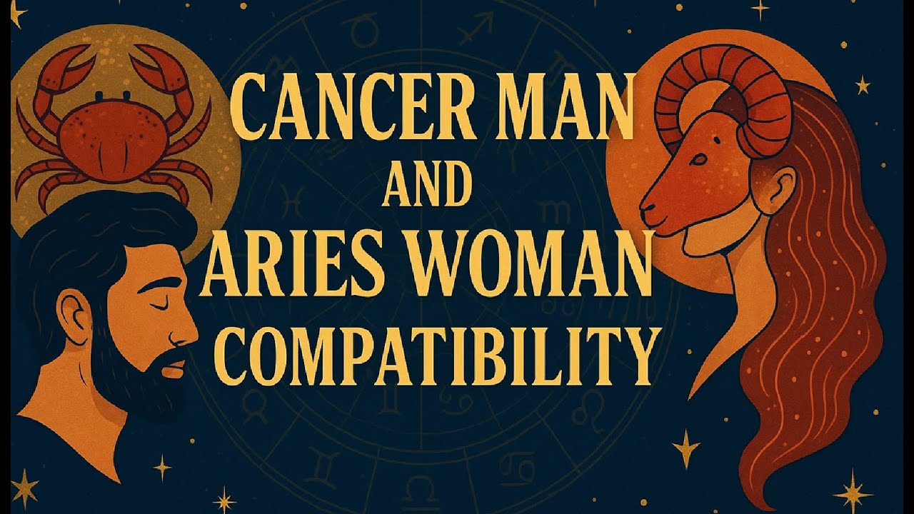 Cancer Man and Aries Woman Compatibility: Love, Challenges & Secrets Revealed