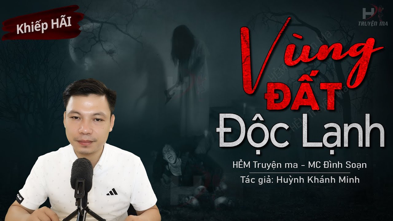 Truyện Ma: Vùng Đất Độc Lạnh – Chuyện Ma Làng Quê Mới Về Quỷ Hút Hồn  | HẺM Truyện Ma