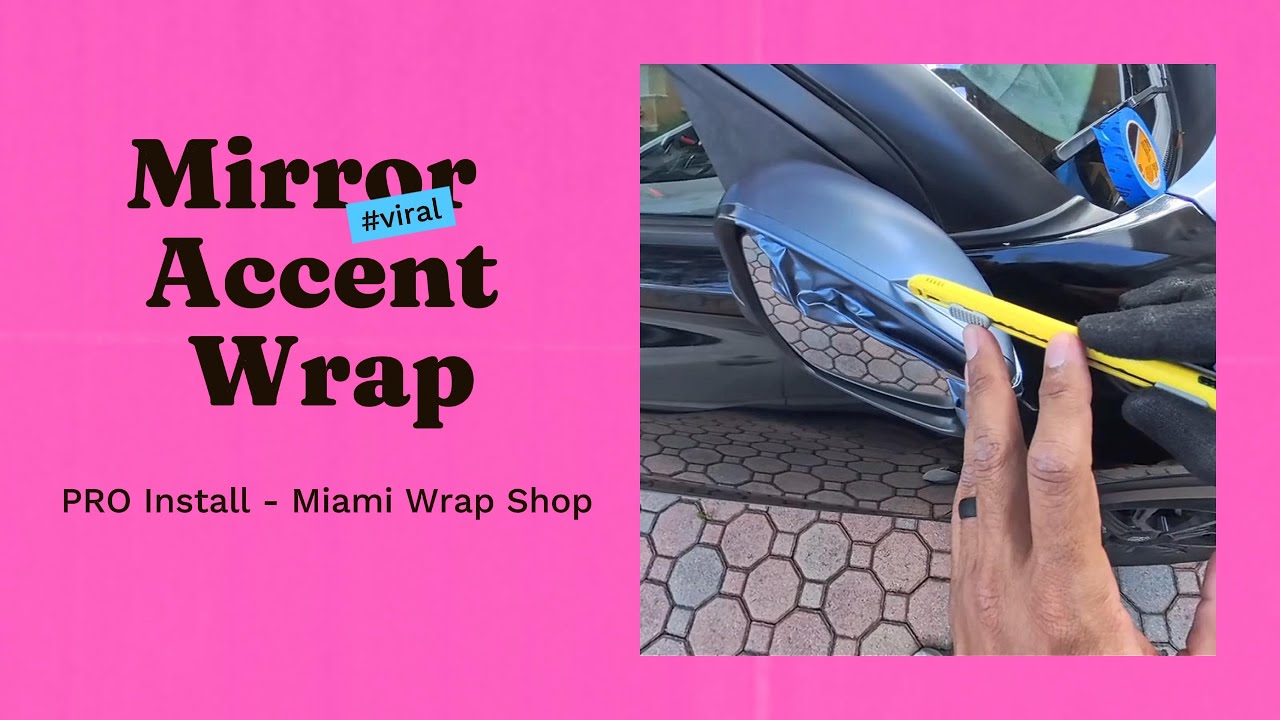 Full Mirror-Cap Wrap Installation Start to Finish