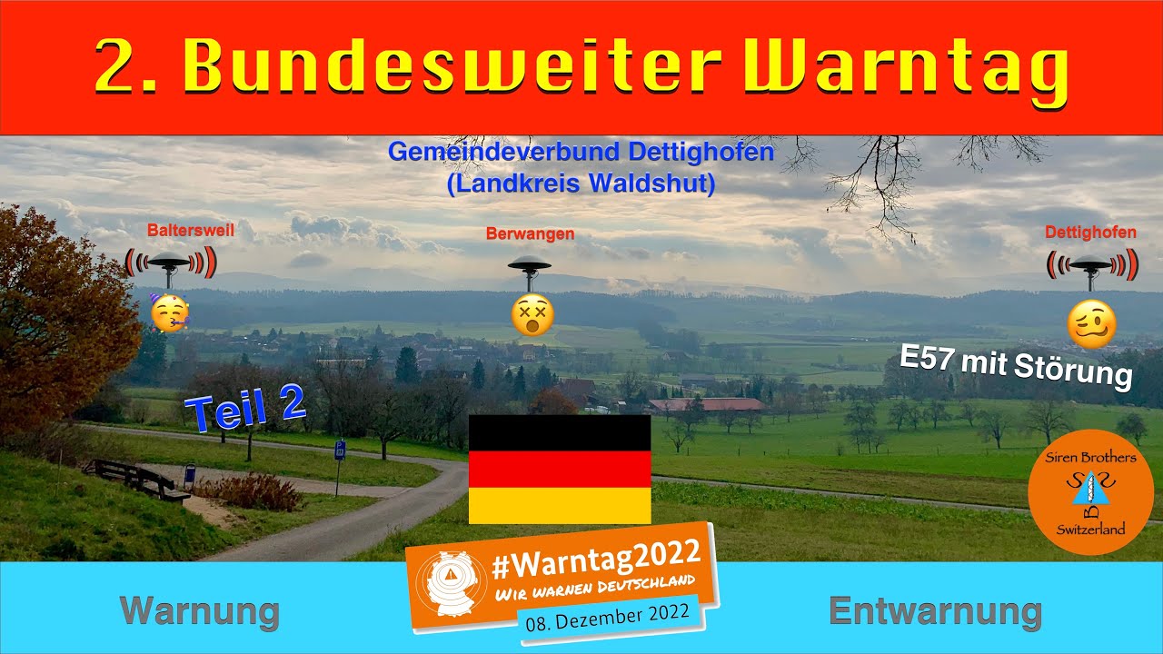 Bundesweiter Warntag 2022 Teil 2 | E57 mit Störung & Fernaufnahmen | Dettighofen Lkr. Waldshut