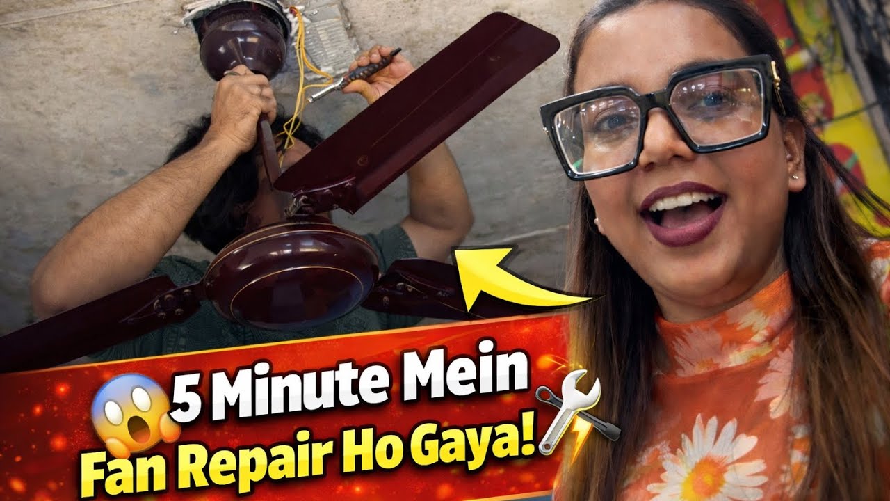 FAN REPAIR KRNA THA KHARAB KR DIYA😰😱 || KUCH KAM NHI AATA||