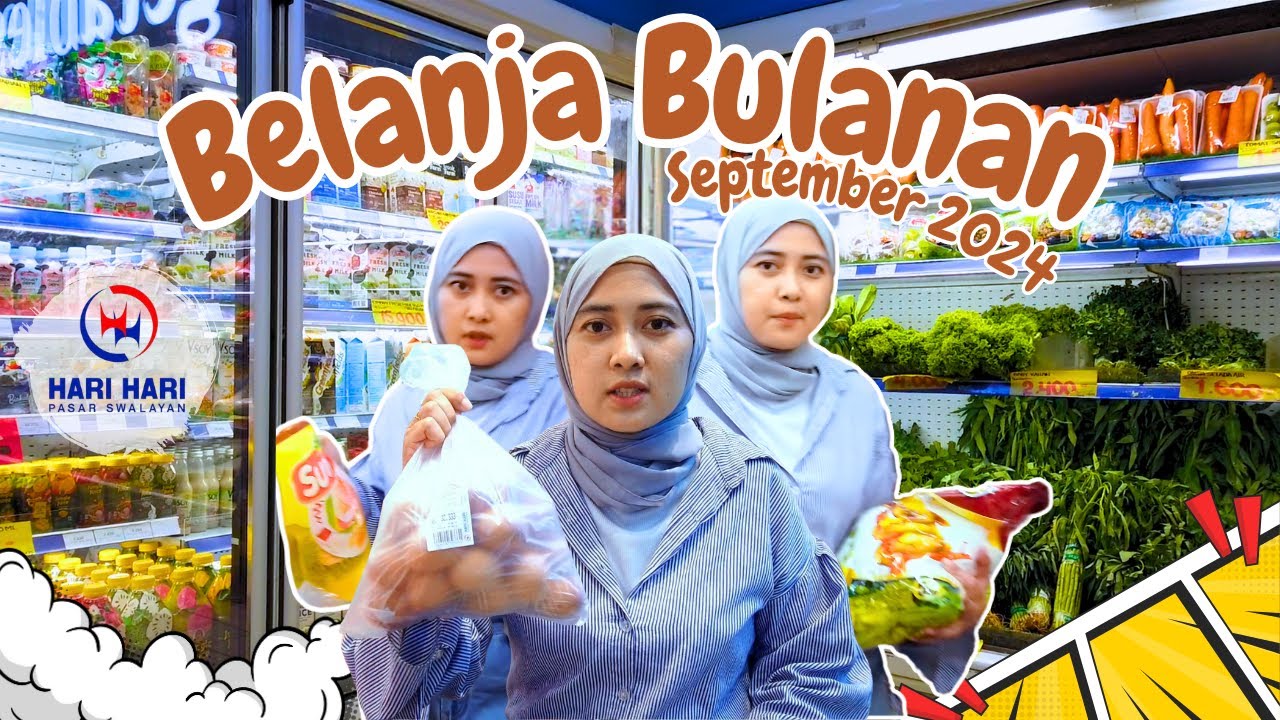 BELANJA BULANAN DI HARI HARI SWALAYAN🛒|| BULAN INI GA OVER BUDGET✅