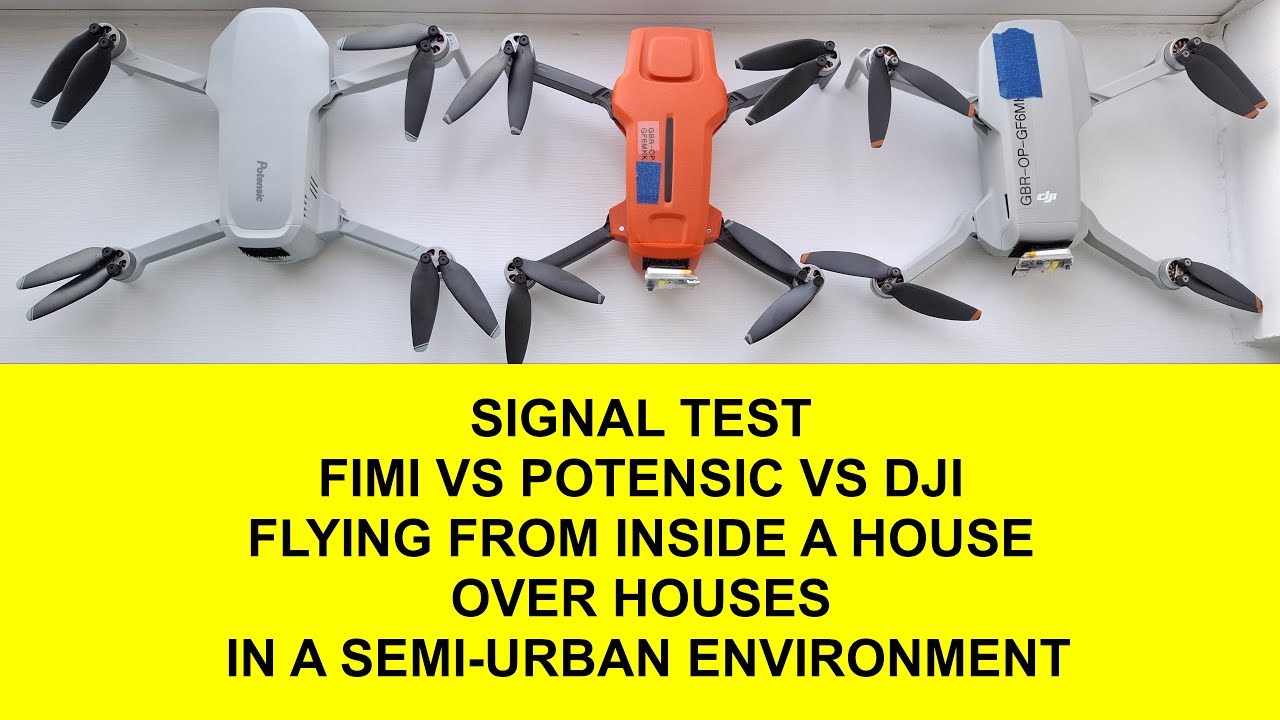 FIMI MINI 3 VS POTENSIC ATOM VS DJI MINI 4K SIGNAL TEST