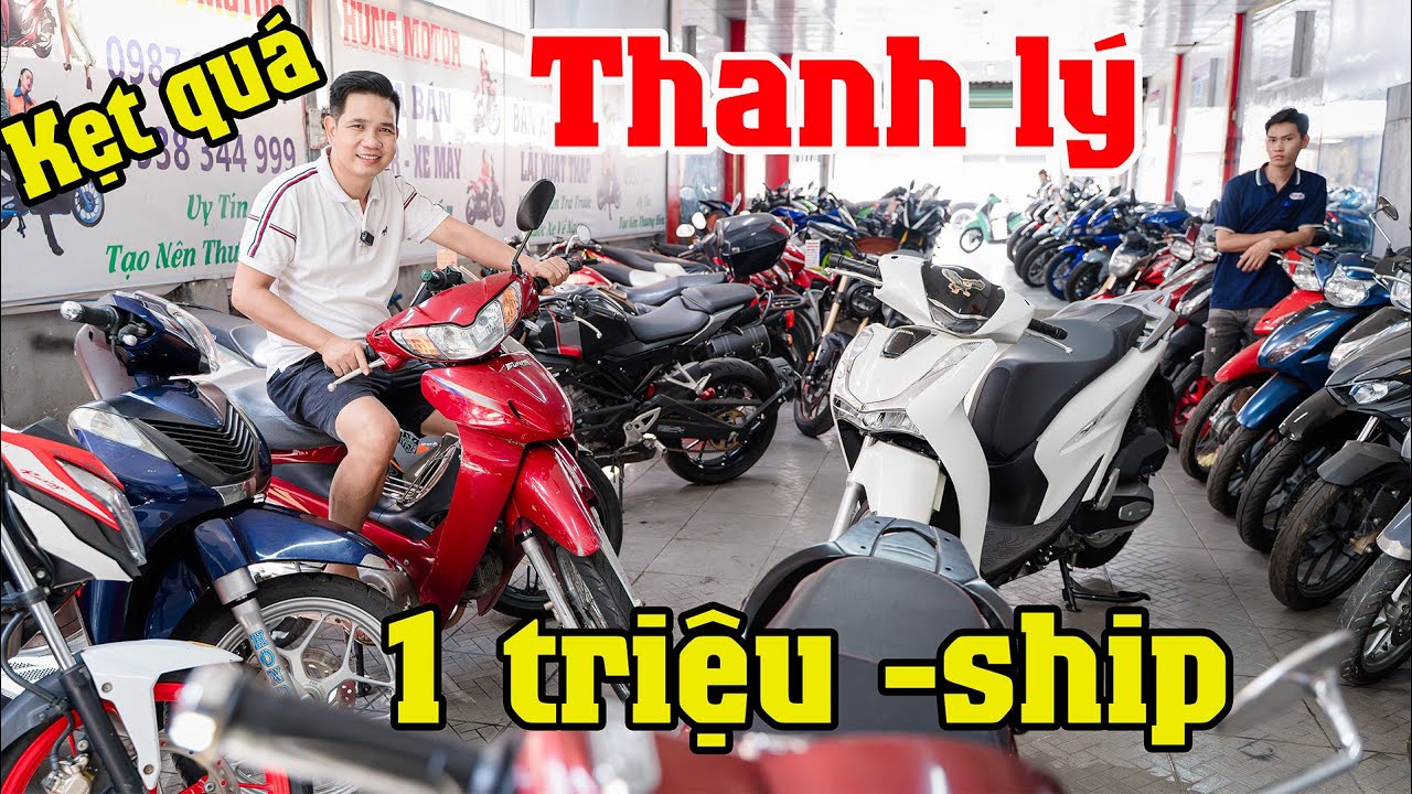 KẸT QUÁ HÙNG HỒNG THANH LÝ FUTURE WAVE THÁI SH MODE SH 125 SH 150 VISION EXCITER MOTOR R15V3 GSX DRE