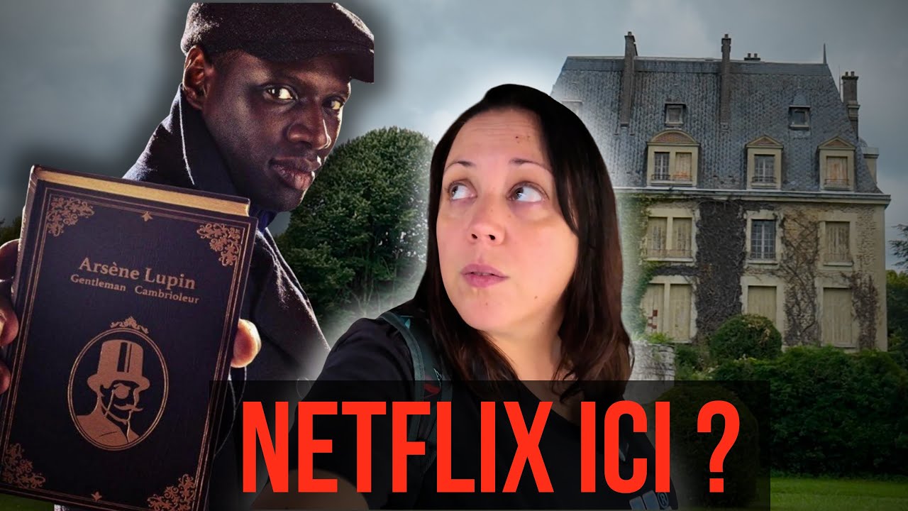 J'ai trouvé le manoir abandonné de la série LUPIN ! (Netflix)