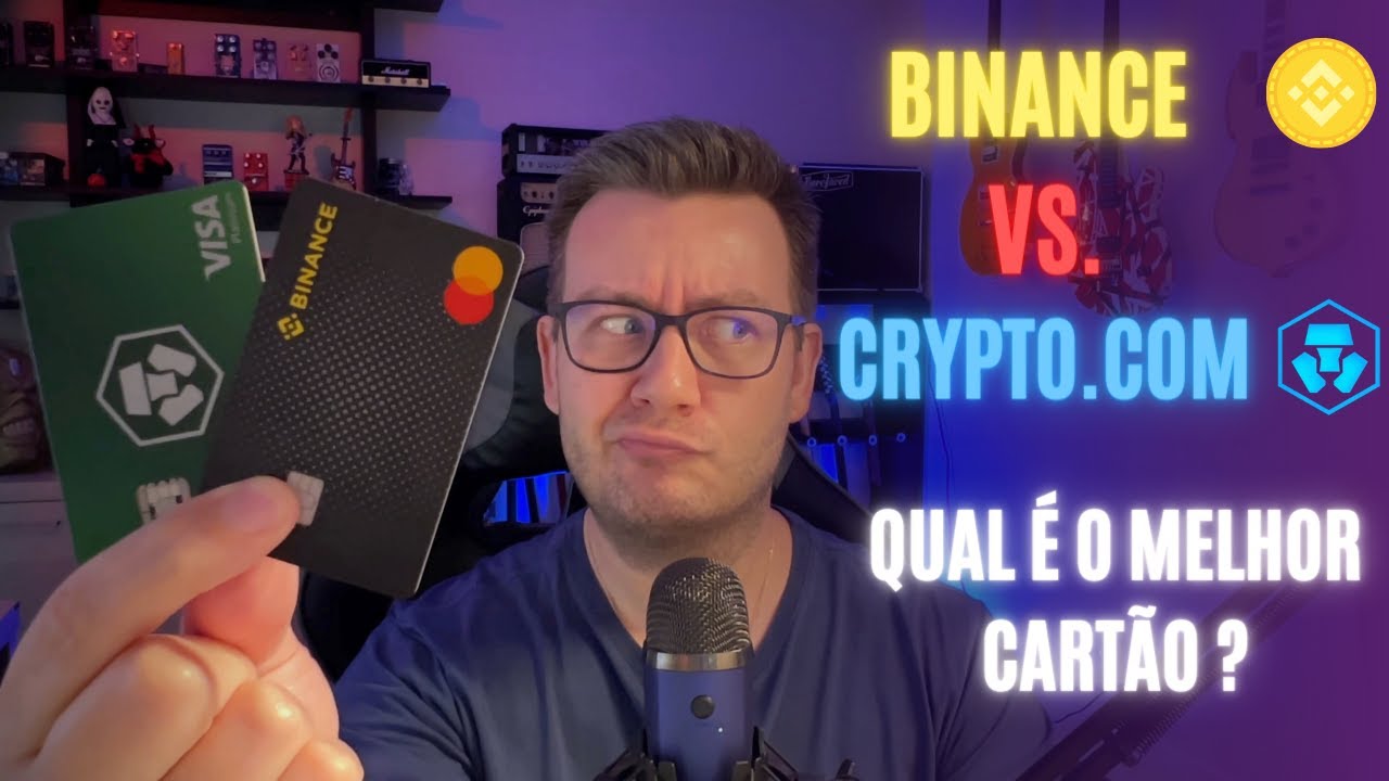 Binance x Crypto.com | Qual &eacute; o melhor cart&atilde;o ?