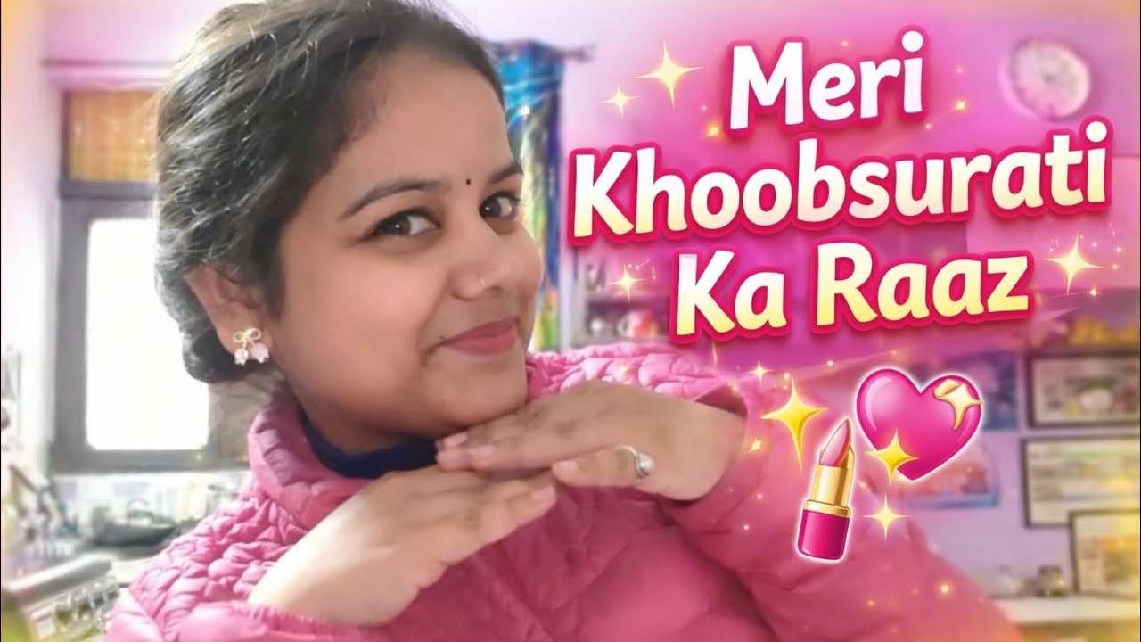 Meri Khoobsurati Ka Raaz | Daily Routine❤️#viral #like #views #subscribe #youtubechannel #vlog ❤️👍