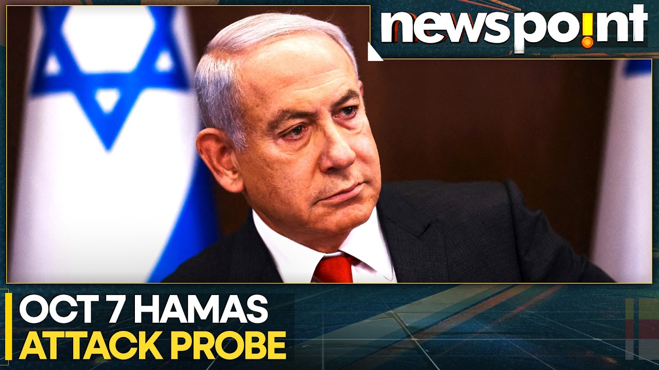Netanyahu Blames IDF, Shin Bet in Oct 7 Probe Response | WION Newspoint