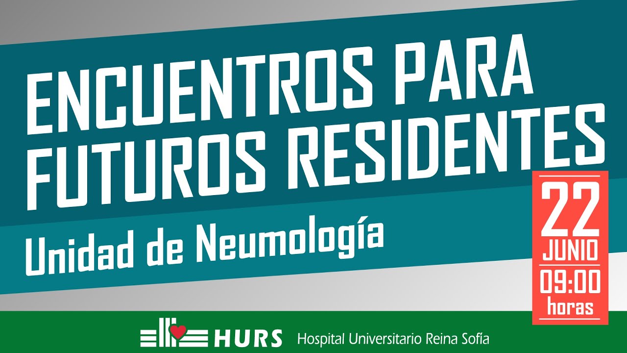 Unidad de Neumología - Encuentros para futuros residentes - HURS