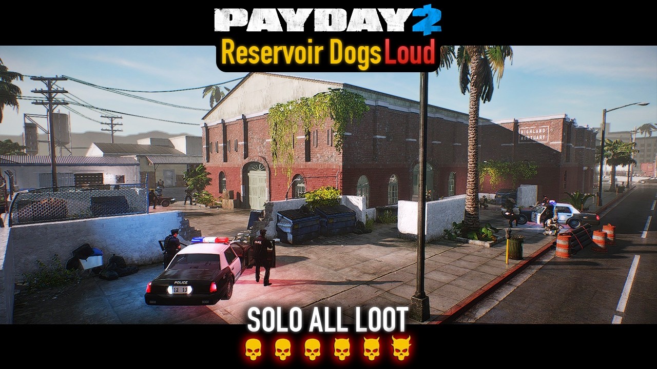 PAYDAY 2 - Reservoir Dogs DSOD (Loud) Solo All Loot