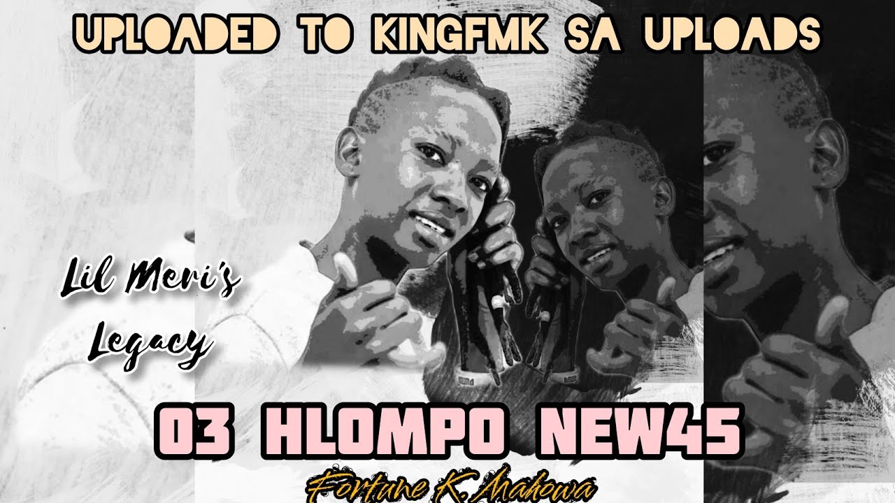 03 Hlompo New45 [ Lil Meri's Album