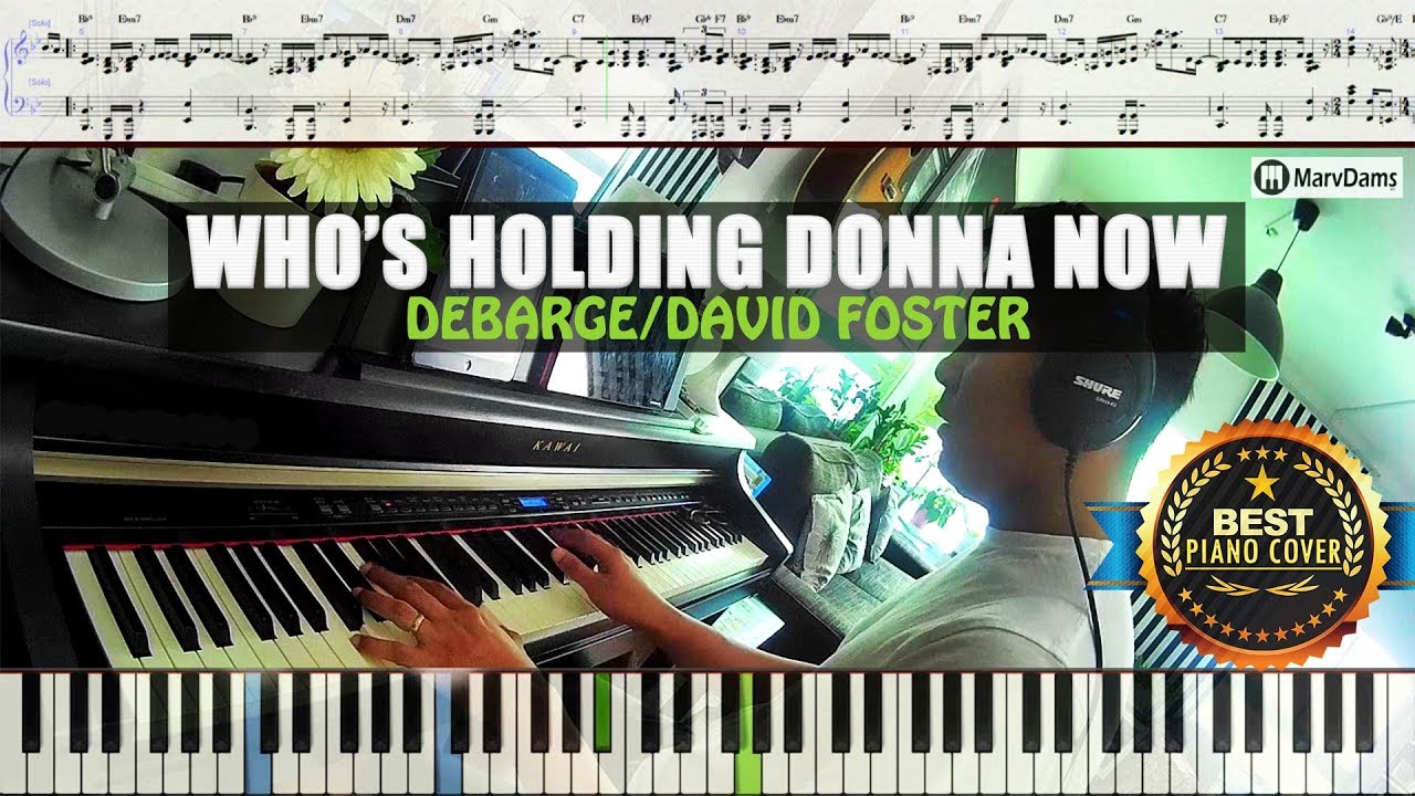 ♪ Who's Holding Donna Now - DeBarge / Piano Cover Instrumental Tutorial Guide