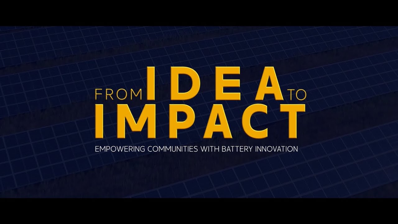 From Idea to Impact: Empowering Communities with Battery Innovation