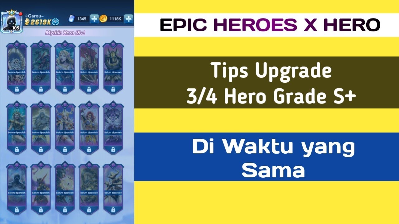 Tips Bikin/Upgrade Sebanyak 3/4 Hero S+ di Waktu yang Bersamaan EPIC HEROES X HERO #epicheroes
