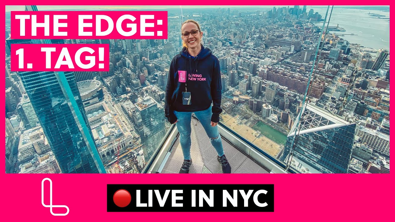 🔴 LIVE von der neuen Aussichtsplattform Edge in New York City