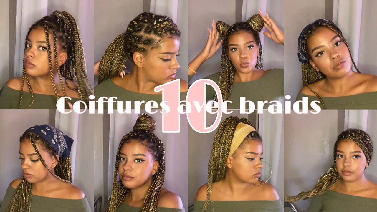 10 coiffures avec des BRAIDS