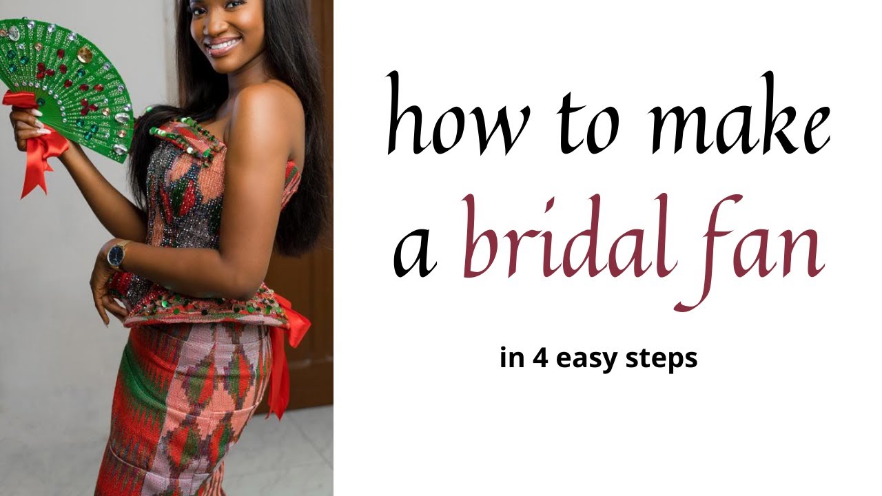 how to make a bridal fan in 4 easy steps