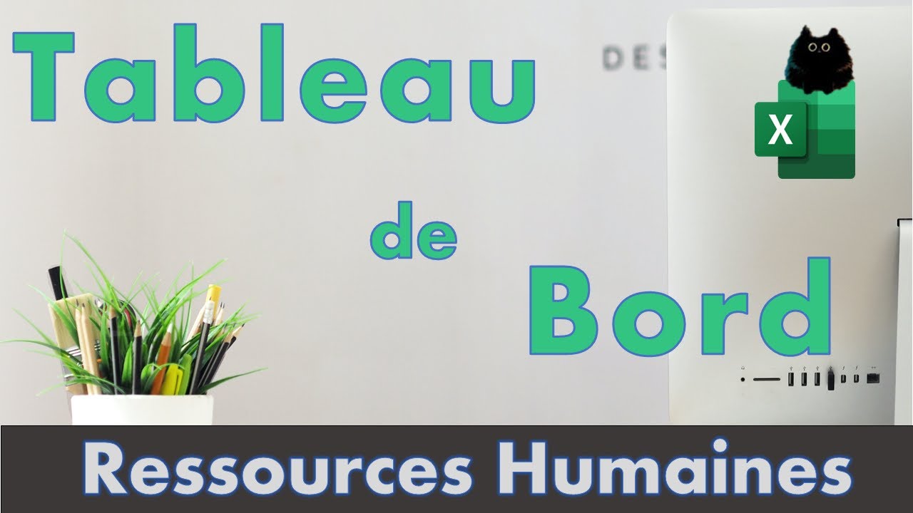 Créer un tableau de bord RH efficace avec Excel - Analyse de données pour les Ressources Humaines