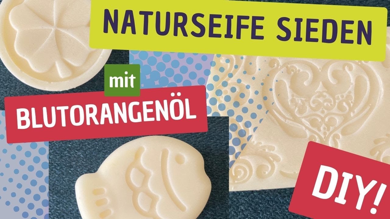Naturseife sieden: Mit dem feinen Duft der Blutorange