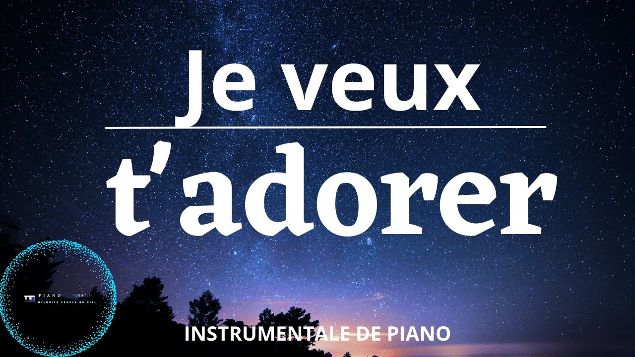 Je veux t'adorer (Maggie Blanchard): ADORATION au PIANO pour expérimenter la DOUCE PRESENCE de DIEU