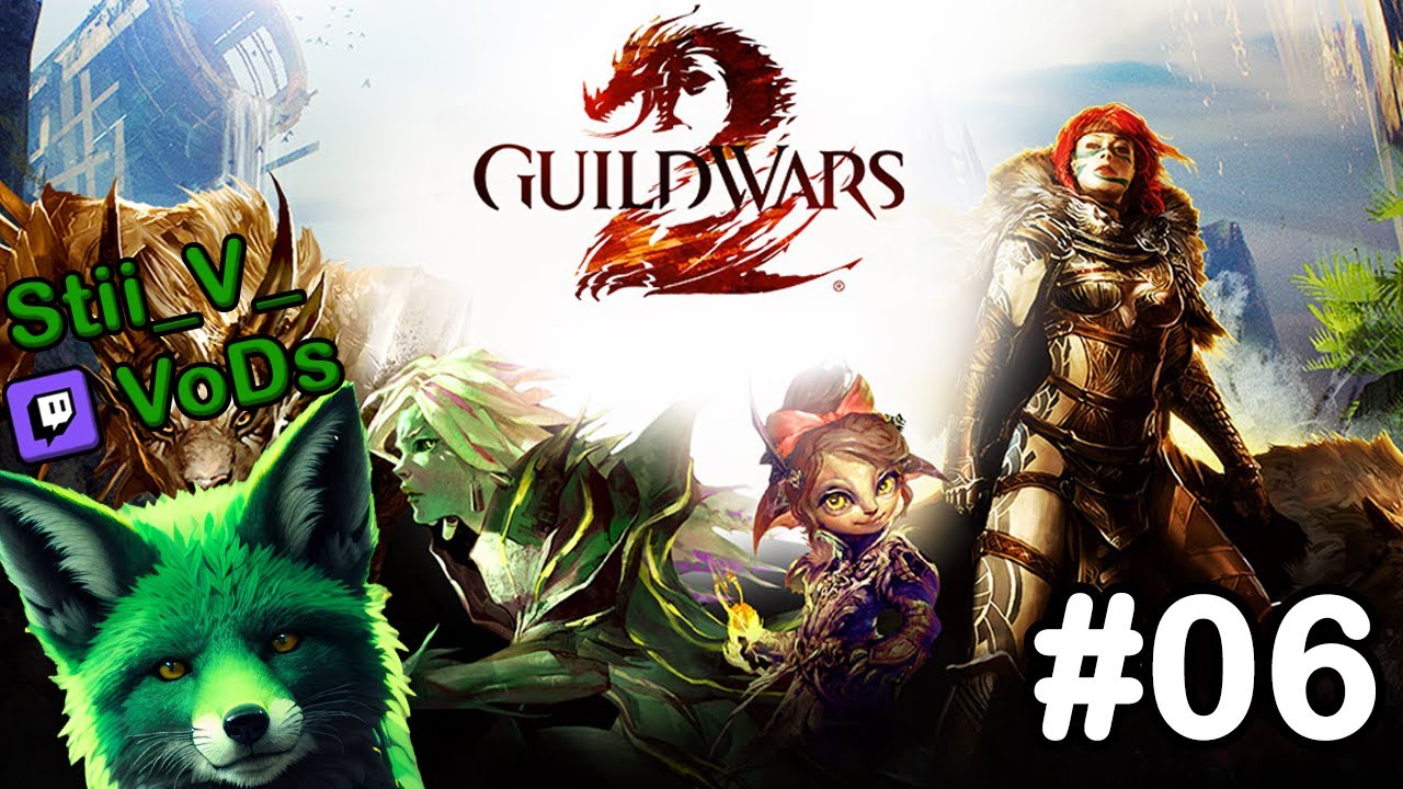 Guild Wars 2 [#06] [Deutsch] 🧝🏻 Mein ERSTES Mal GW2! | Twitch-Stream VoD von Stii_V_💚