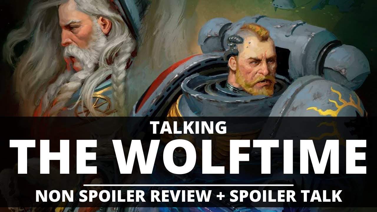 TALKING THE WOLFTIME! NON SPOILER REVIEW + SPOILER TALK