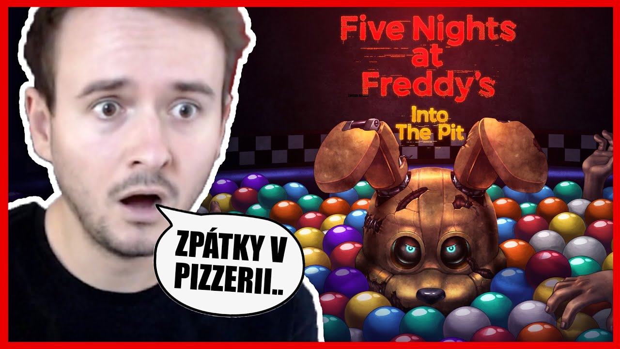 CESTUJU ČASEM SKRZ MÍČKY V PIZZERII!😱FNAF Into The Pit #1