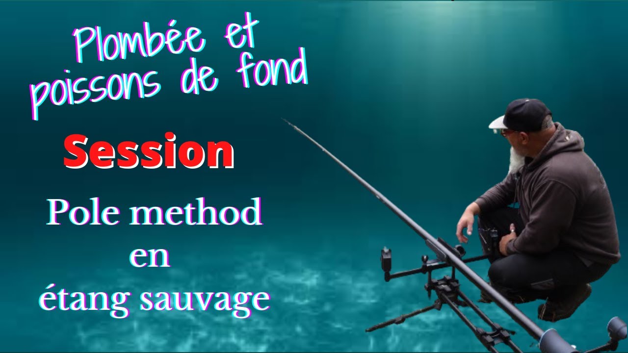 Session pole method en étang sauvage