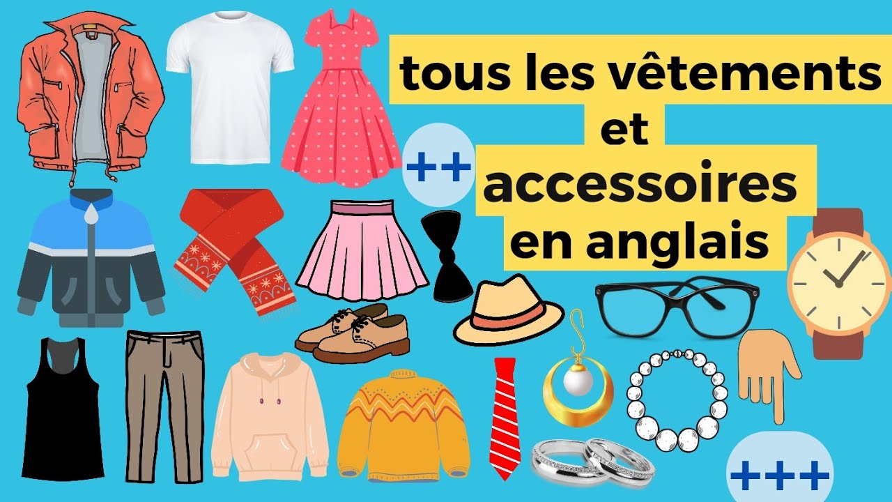 vocabulaire anglais▪️tous les vêtements et accessoires en anglais▪️anglais facile.