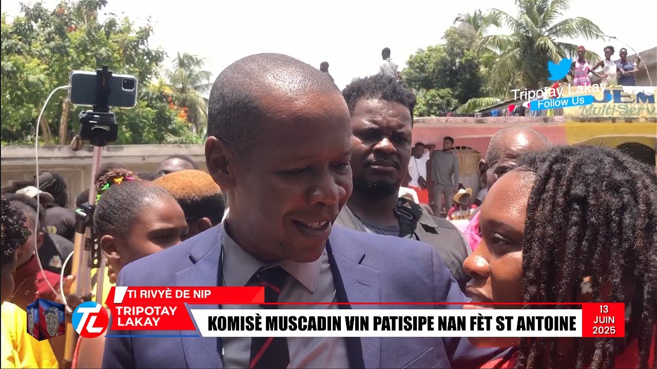 Flash! Komisè Muscadin debake Ti Rivyè de Nip tankou yon PREZIDAN nan fèt St Antoine, moun yo kontan