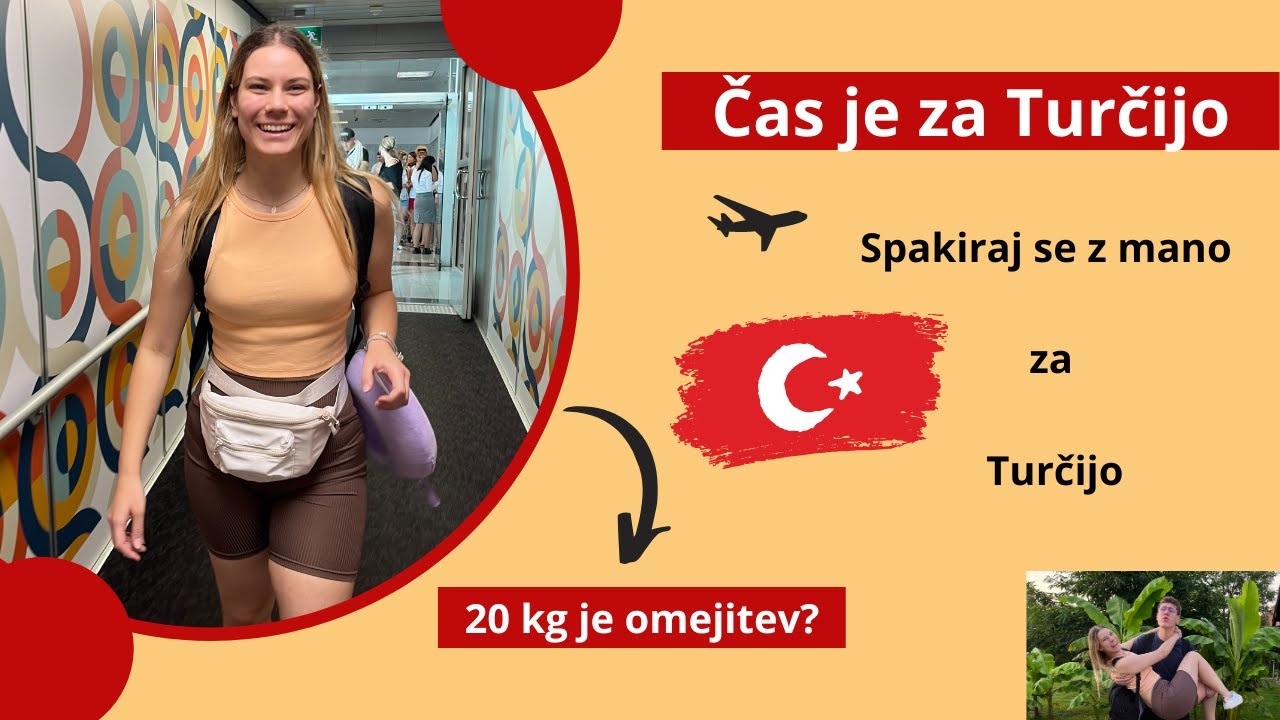 Spakiraj se z mano za Turčijo