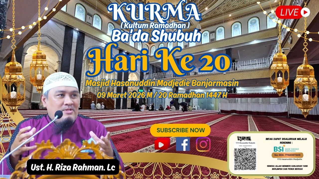 🔴(LIVE) KURMA ( Kultum Ramadhan ) II 09/03/2026 II Ust. H. Riza Rahman. Lc