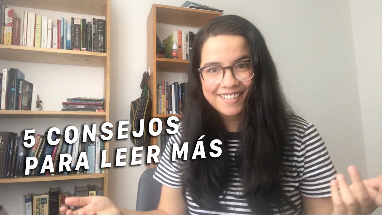 Cómo desarrollar el hábito de la lectura