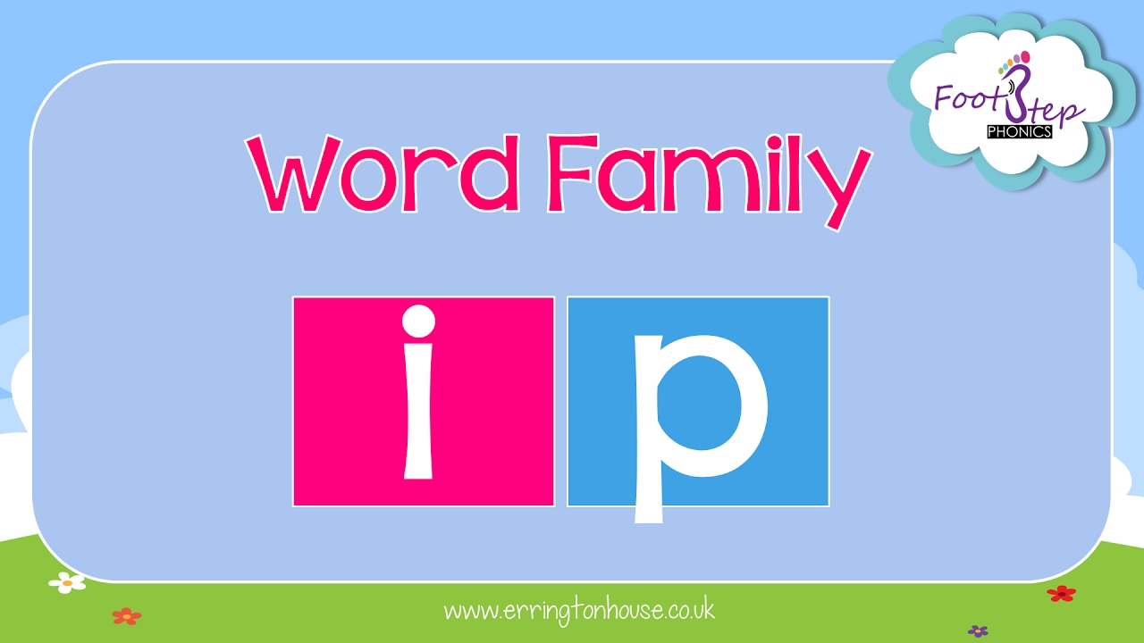 FootStep Phonics - IP Word Family