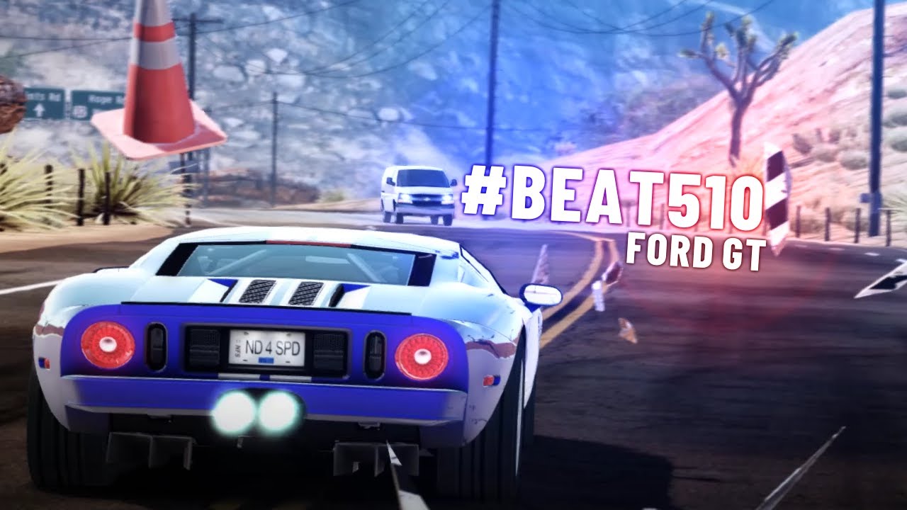 #BEAT510 Need for Speed: Hot Pursuit - HOTTING UP / Ford GT