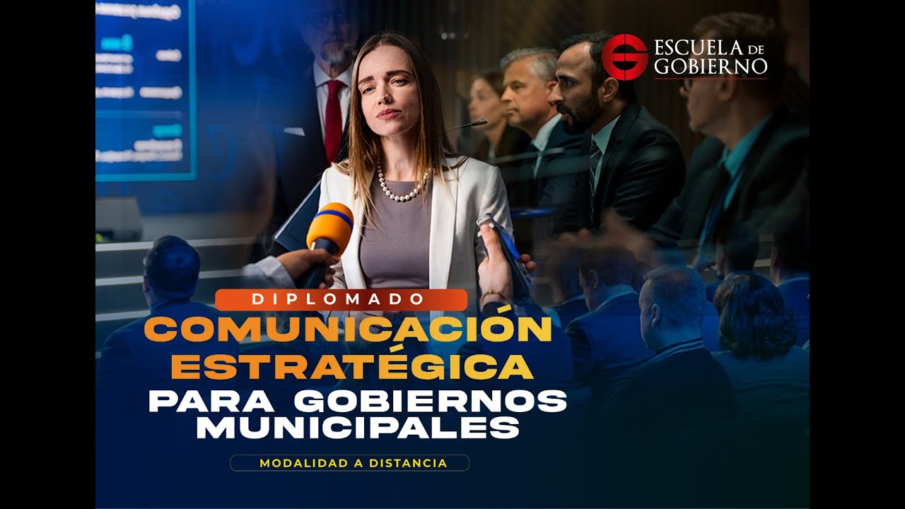 CLASE 10: COMUNICACI&Oacute;N ESTRAT&Eacute;GICA PARA GOBIERNOS MUNICIPALES