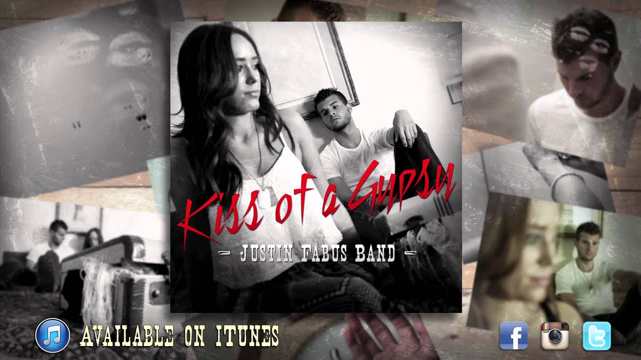 Kiss of a Gypsy - Justin Fabus
