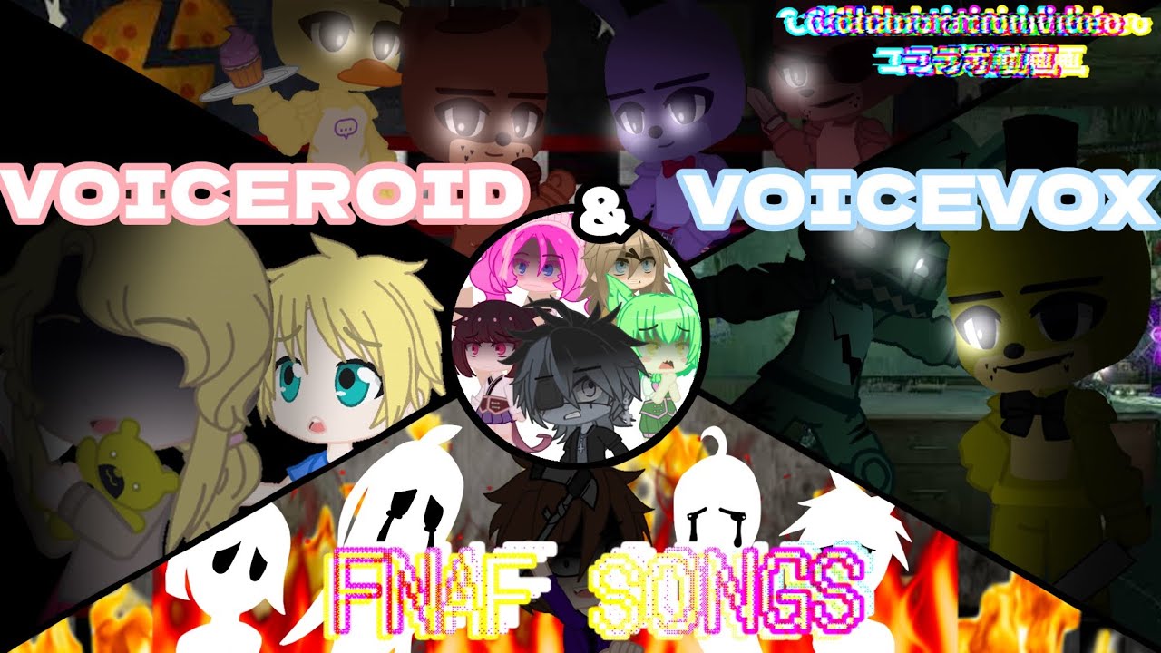 VOICEROID & VOICEVOX react to FNAF SONGS✨コラボ動画/Collaboration video✨(日本語&English)