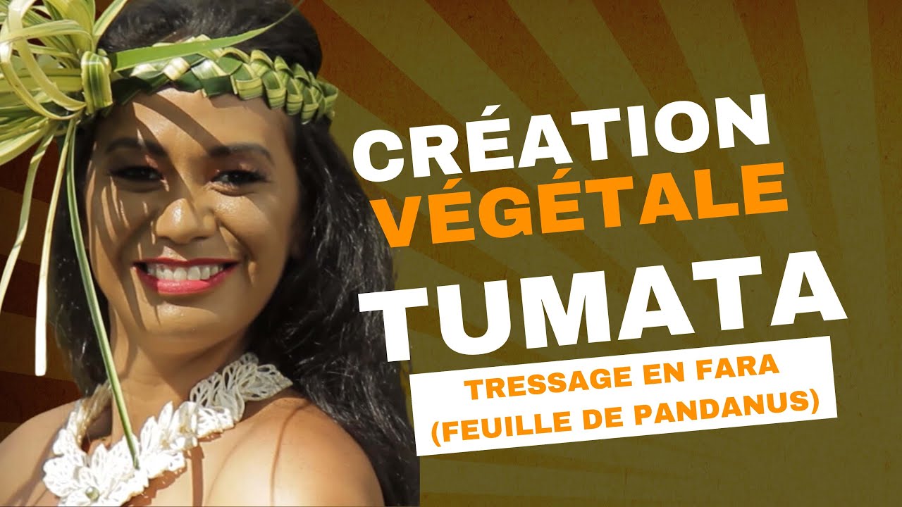 Episode 4 - Tressage en Feuille de Fara (Pandanus)