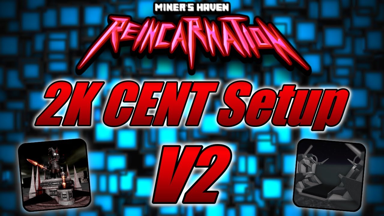 Miner's Haven Life 2k+ Centillion Setup V2 | No Exotics, Collectibles, Enchants, or Superstitious