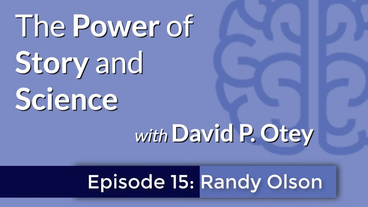 Episode 015 Randy Olson: And, But, Therefore