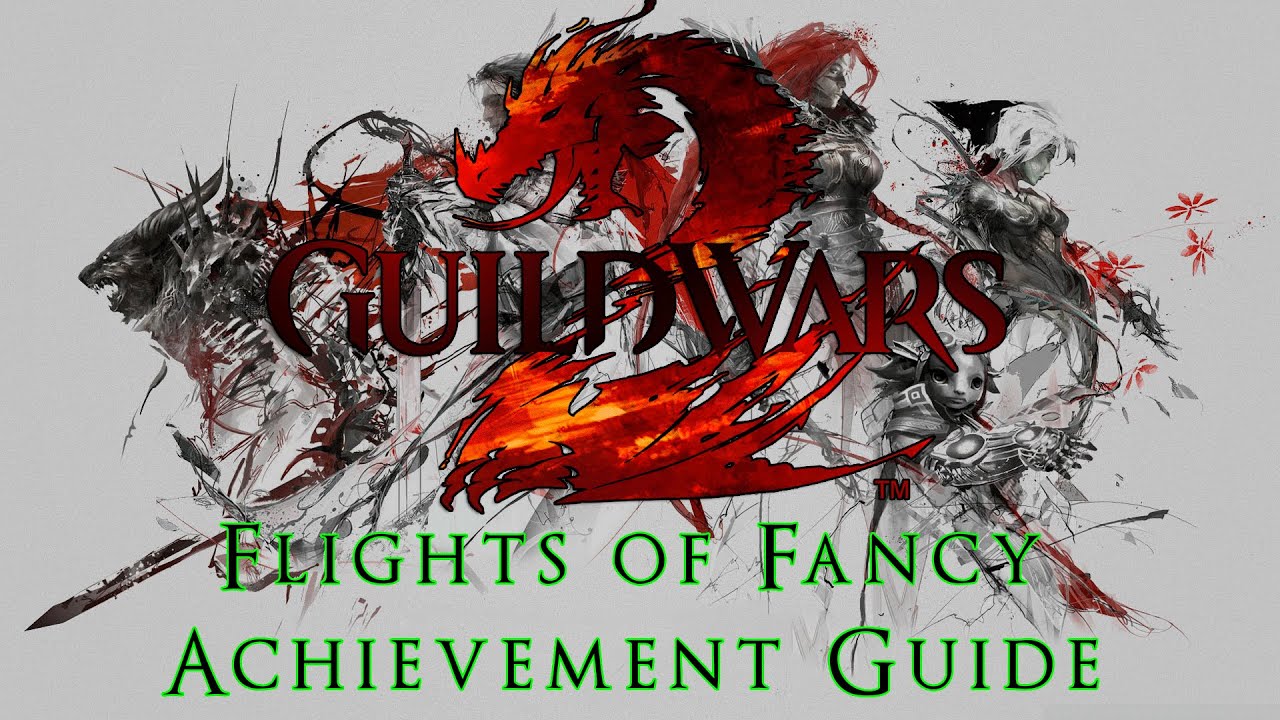 Guild Wars 2 Heart of Thorns: Flights of Fancy Achievement Guide