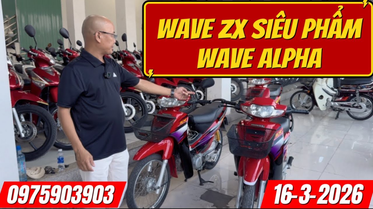 Nguyên cặp Wave Zx siêu phẩm và wave Alpha cực chất tại##chxmdiemtrang #0975903903 